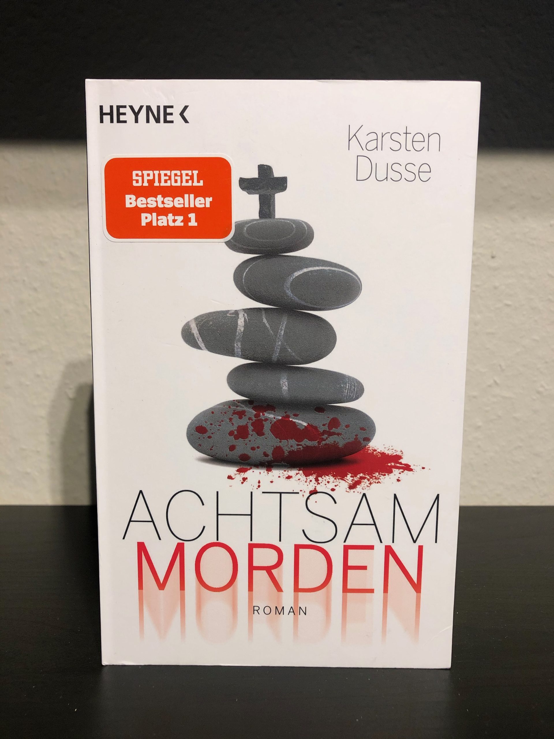 Achtsam Morden - Karsten Dusse