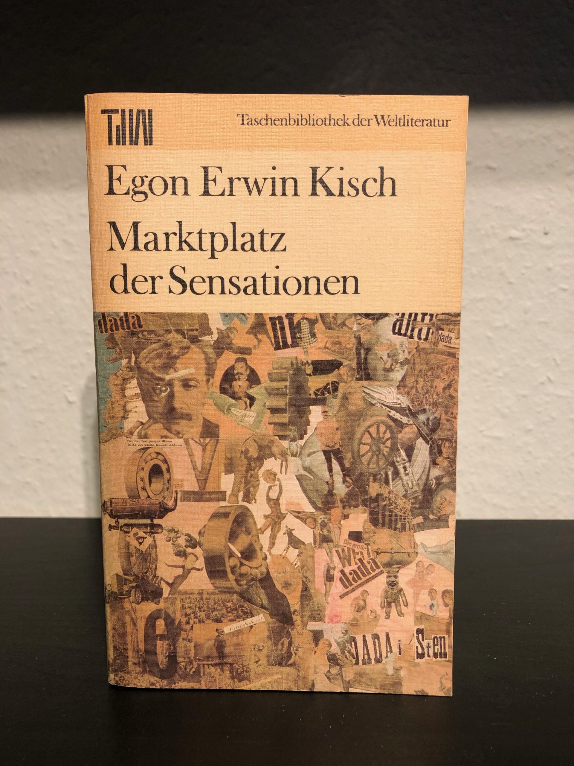 Marktplatz der Sensationen - Egon Erwin Kisch