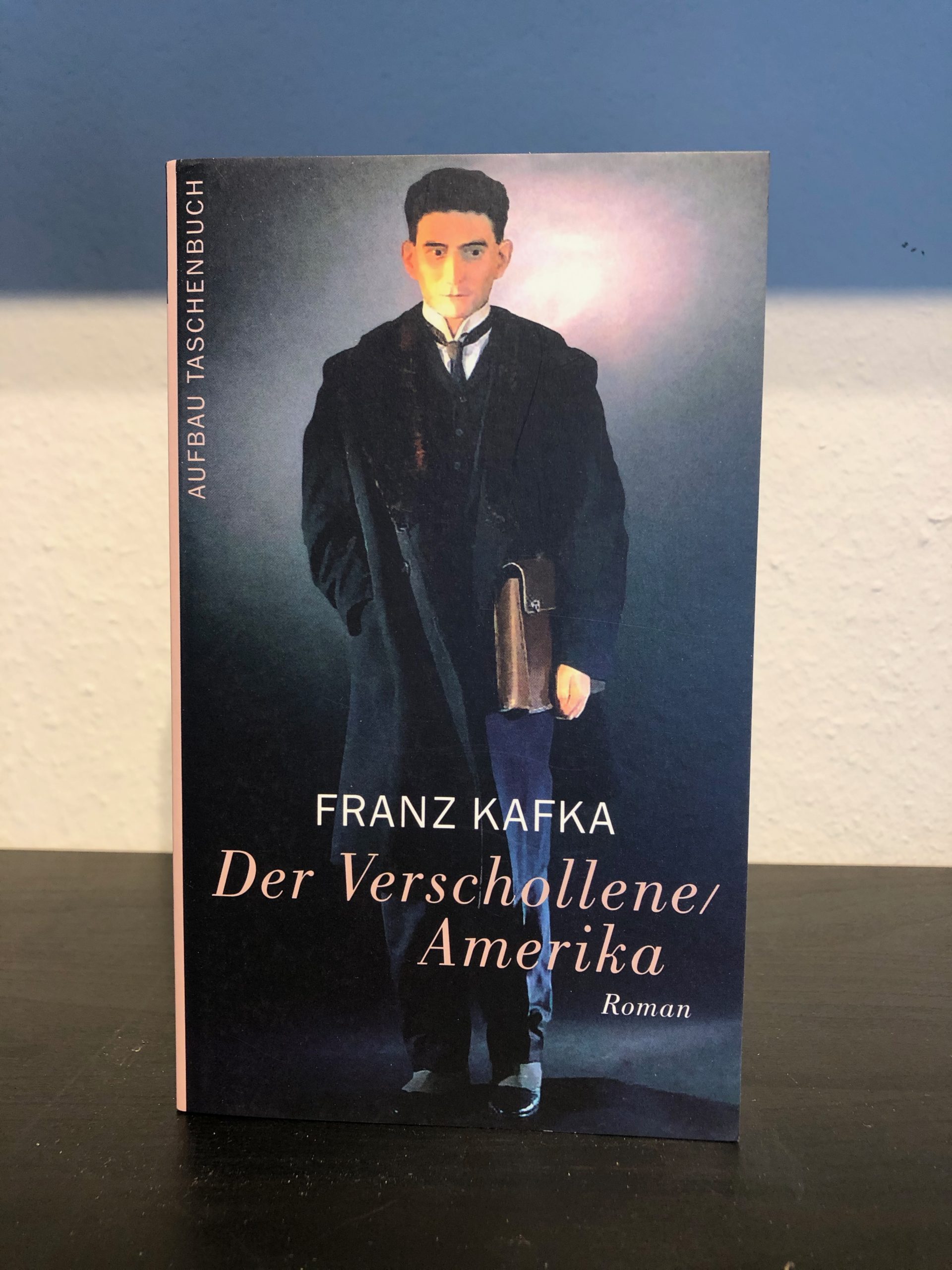 Der Verschollene/Amerika - Franz Kafka