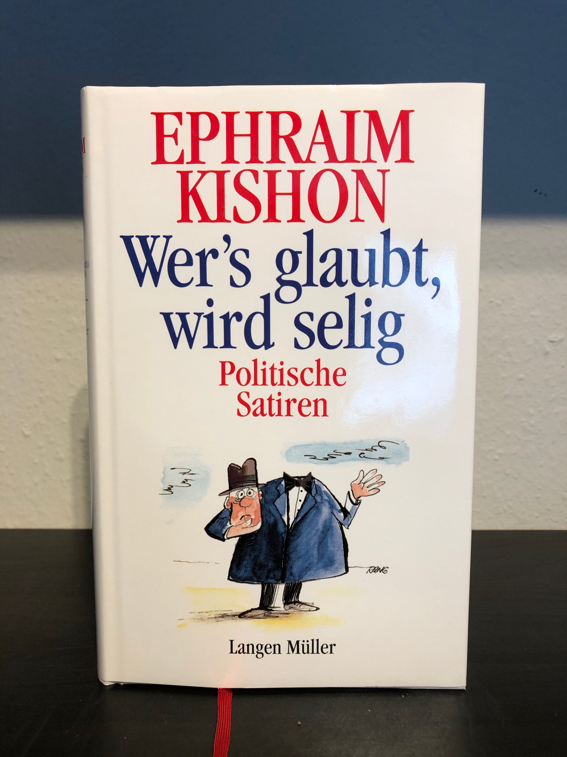 Wer's glaubt, wird selig - Politische Satiren - Ephraim Kishon