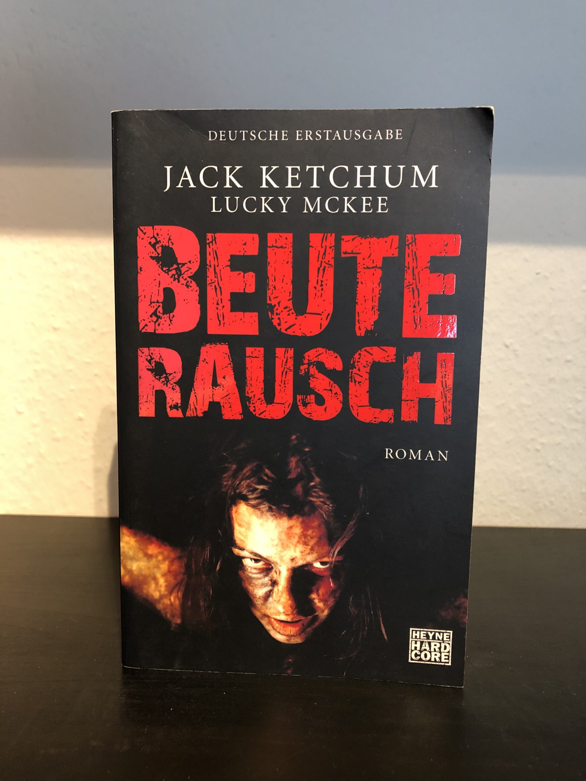 Beuterausch - Jack Ketchum, Lucky McKee