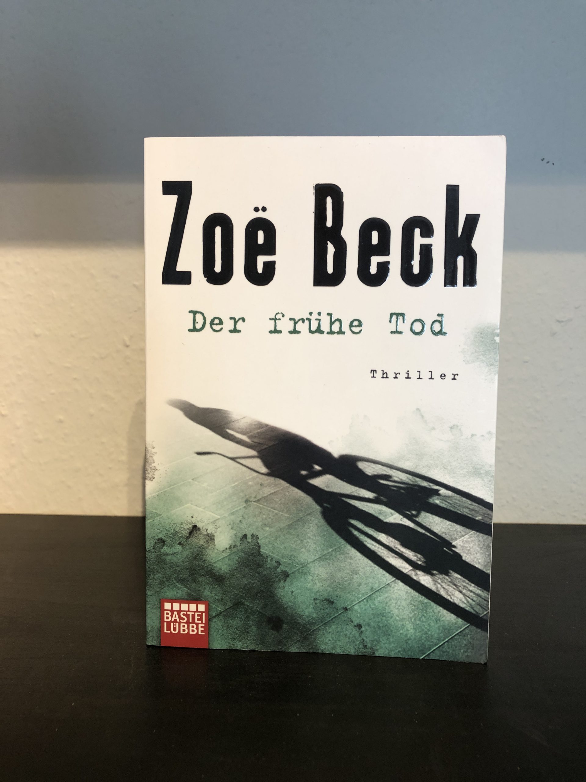 Der frühe Tod - Zoë Beck