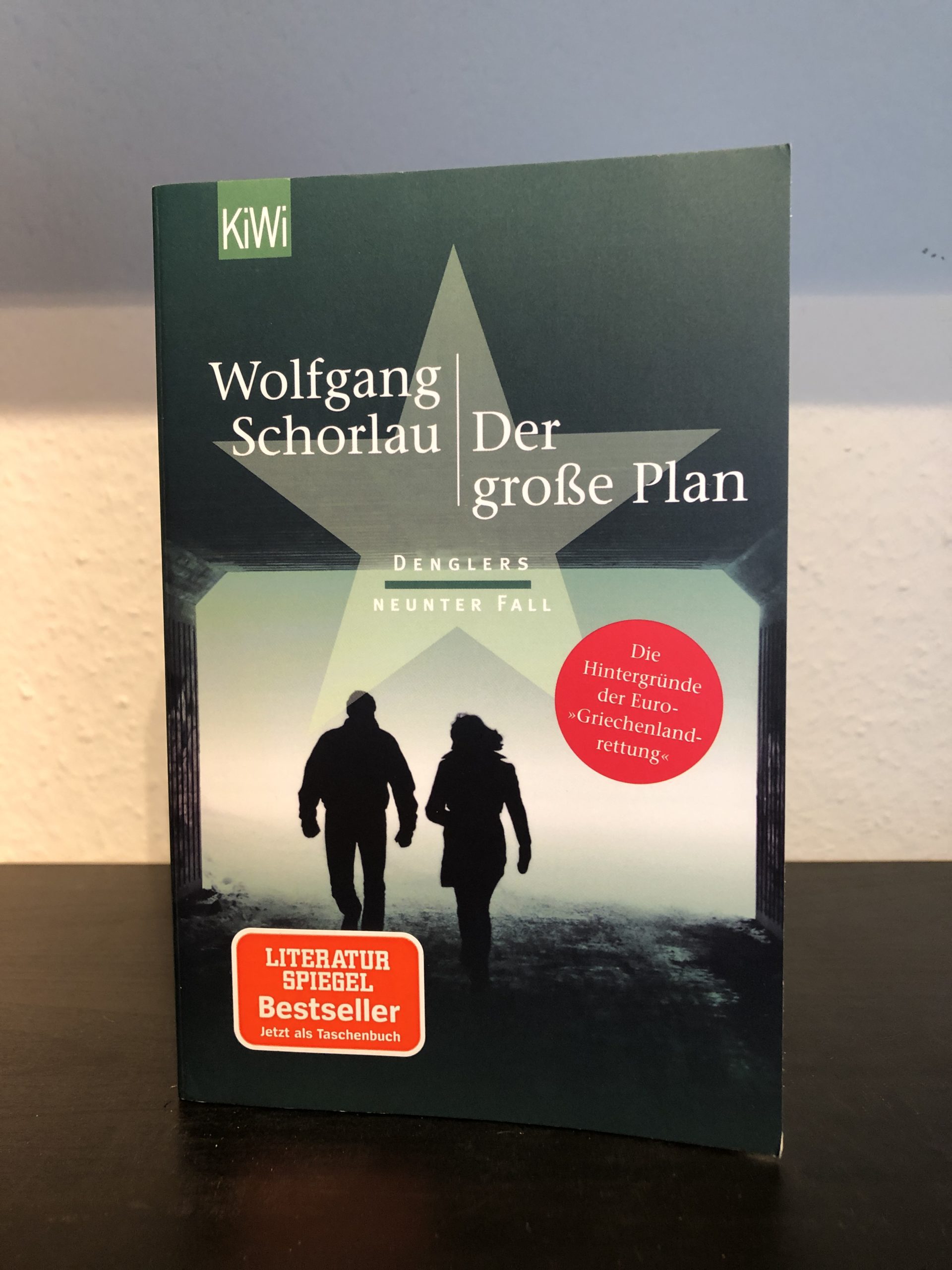 Der große Plan - Denglers neunter Fall - Wolfgang Schorlau