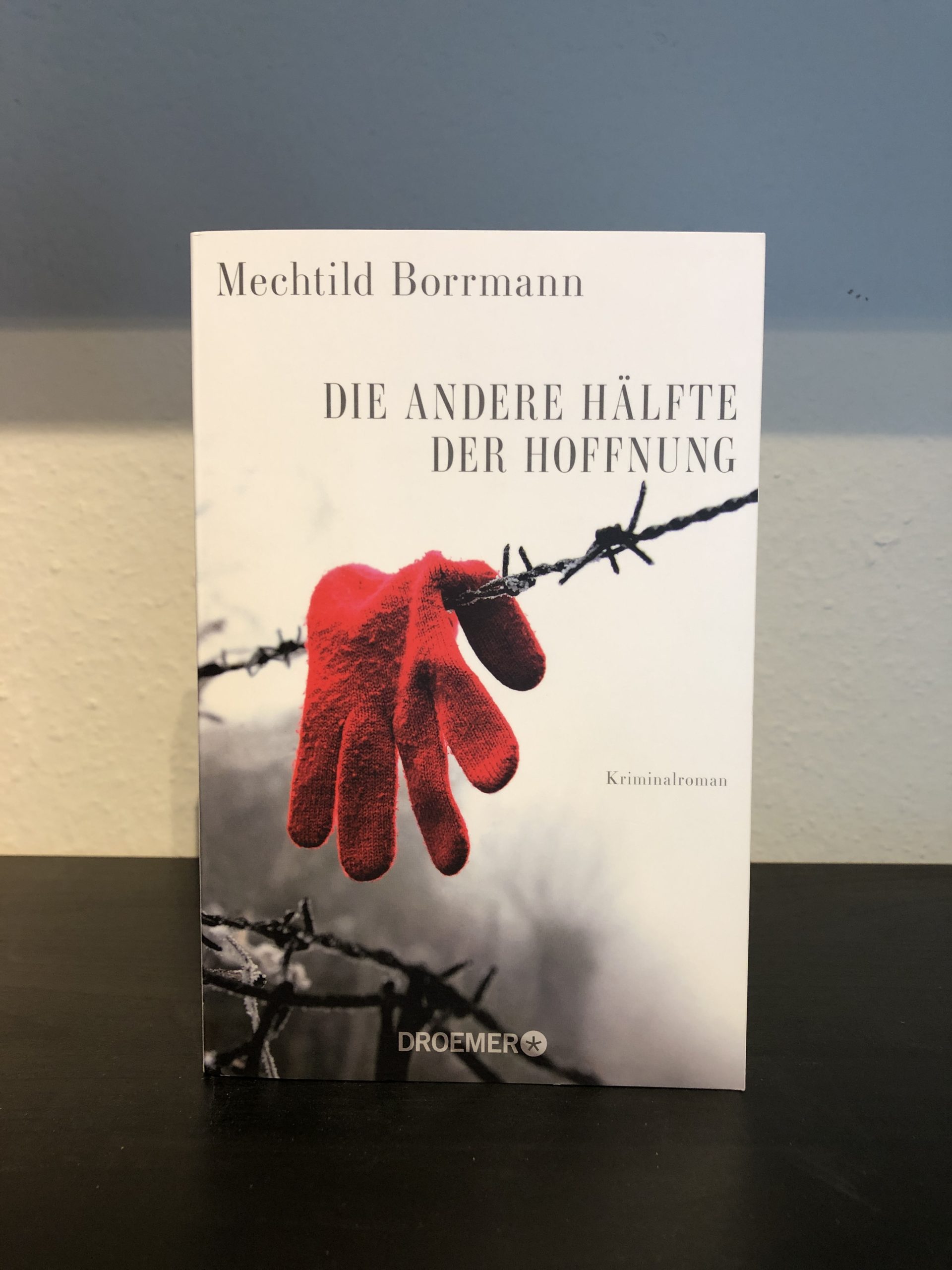 Die andere Hälfte der Hoffnung - Mechtild Borrmann