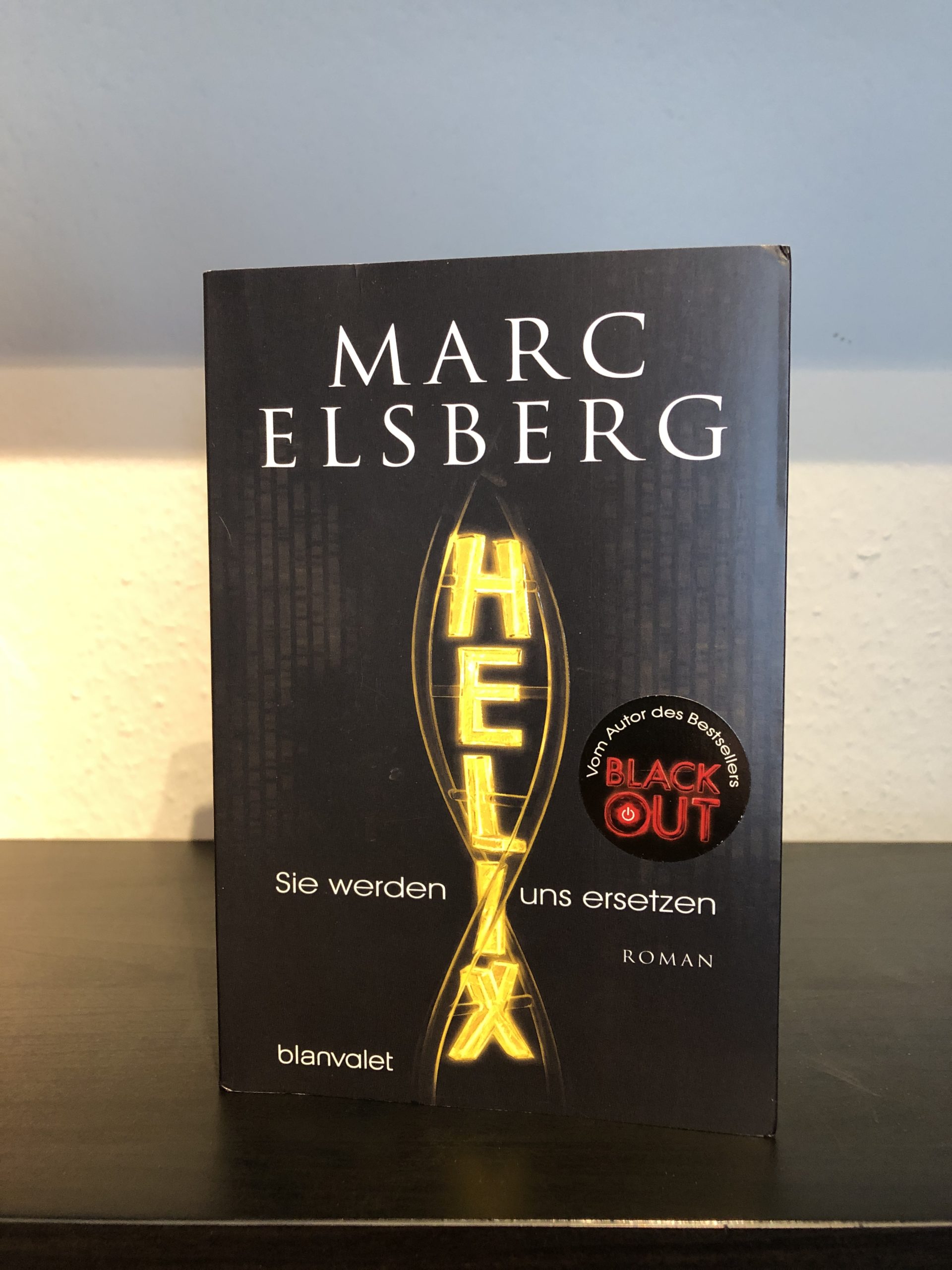 Helix - Sie werden uns ersetzen - Marc Elsberg