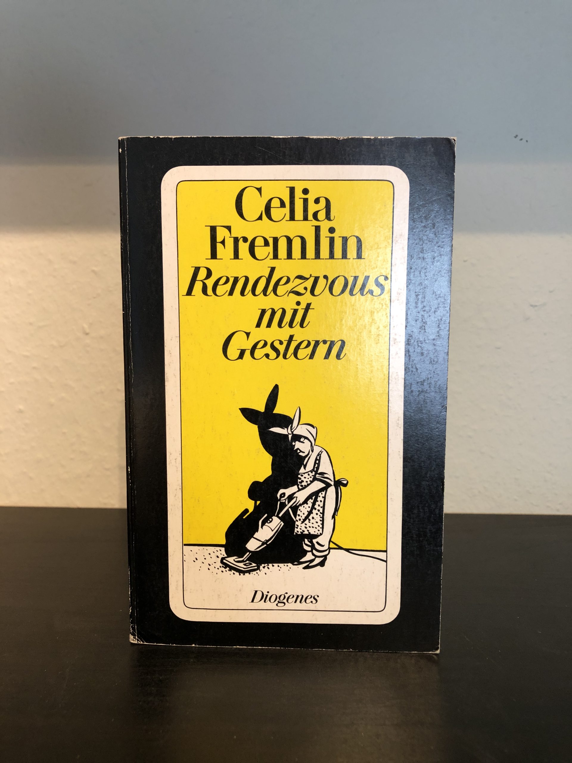 Rendezvous mit Gestern - Celia Fremlin