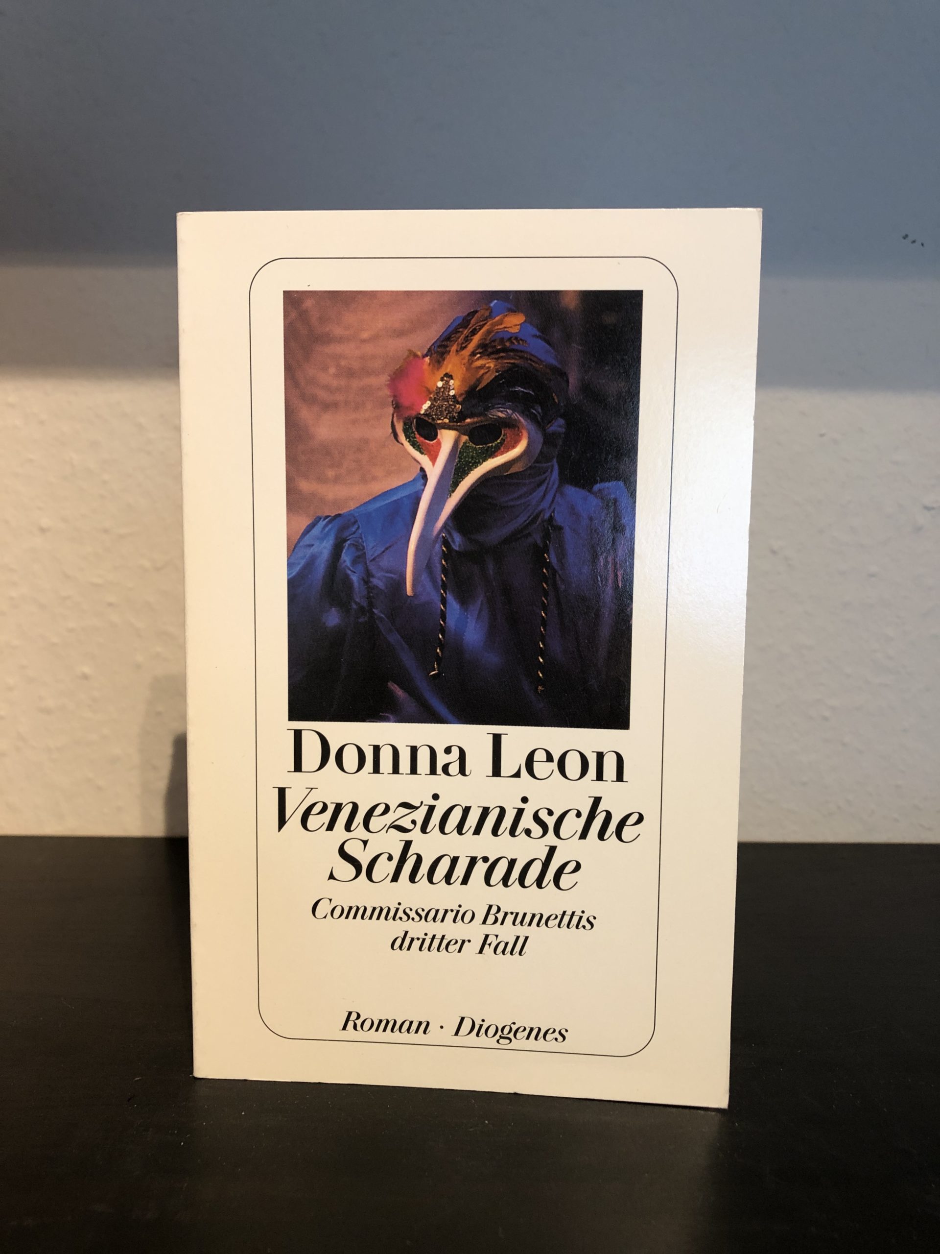 Venezianische Scharade - Commissario Brunettis dritter Fall - Donna Leon