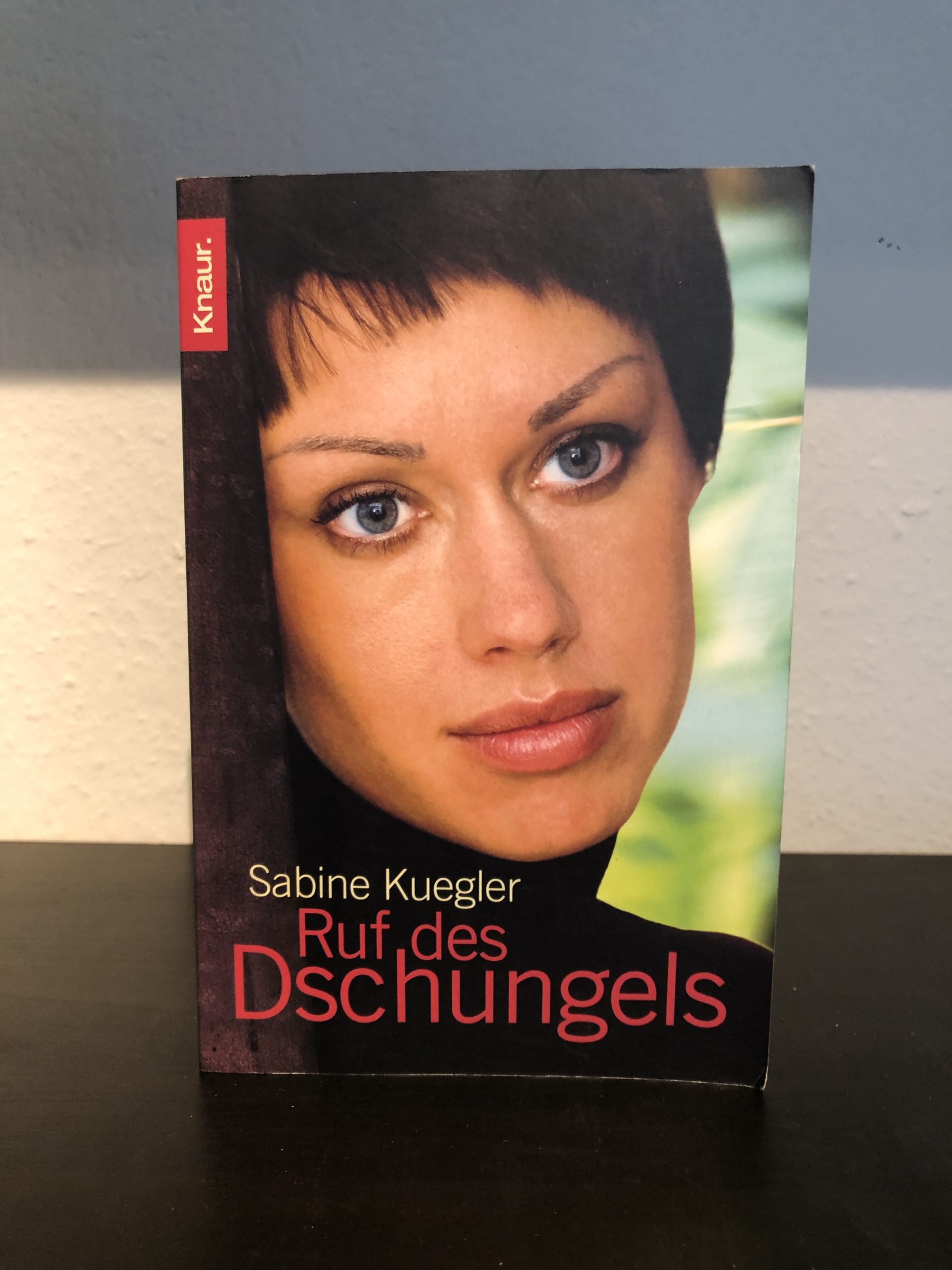 Ruf des Dschungels - Sabine Kuegler