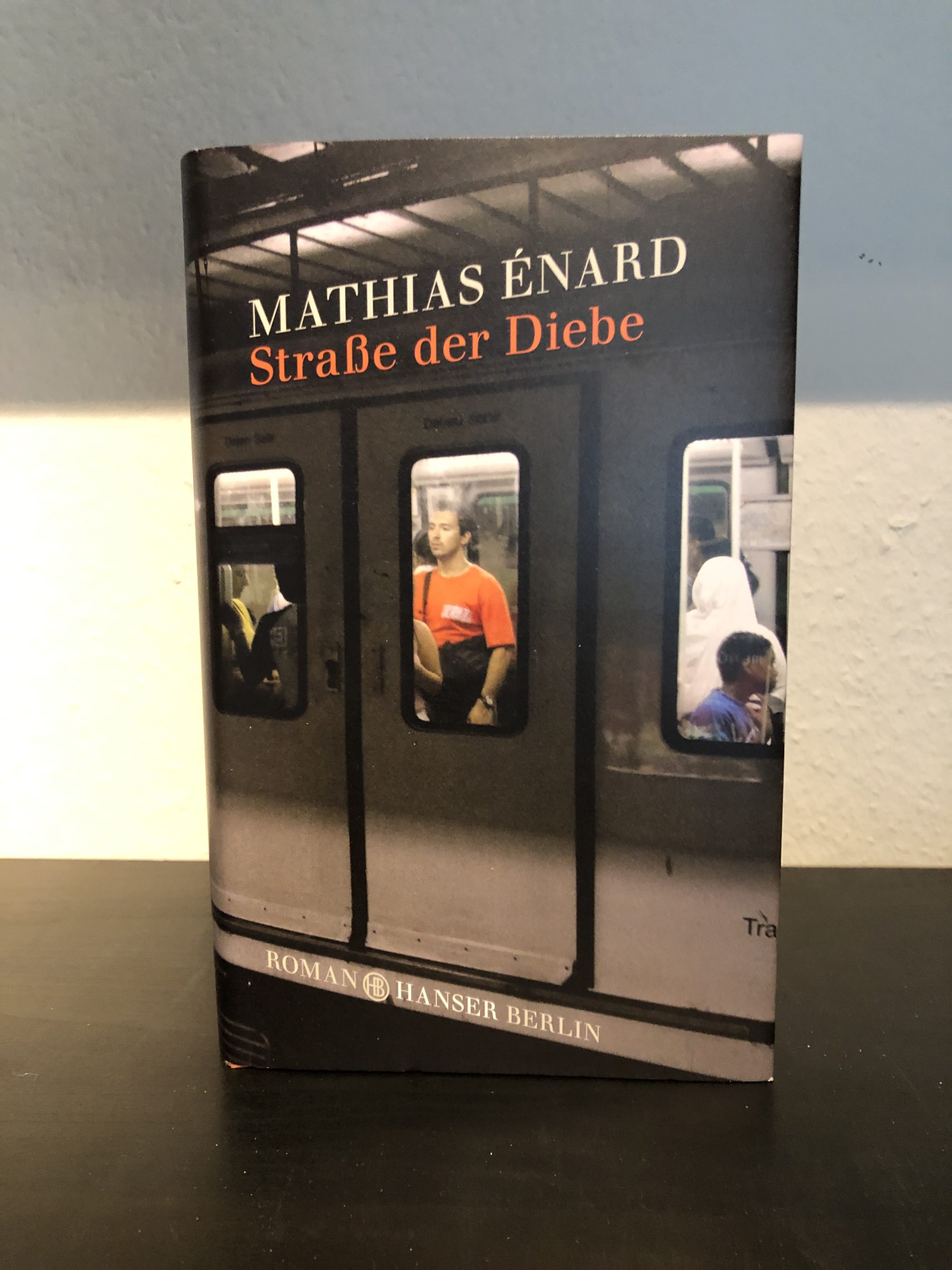 Straße der Diebe - Matthias Énard